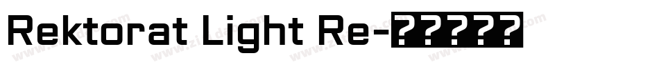 Rektorat Light Re字体转换